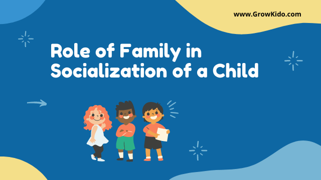 The Role of Family in Socialization