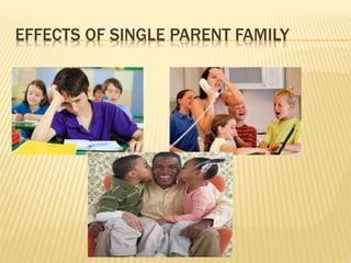 The Social Impacts of Single-Parent Families